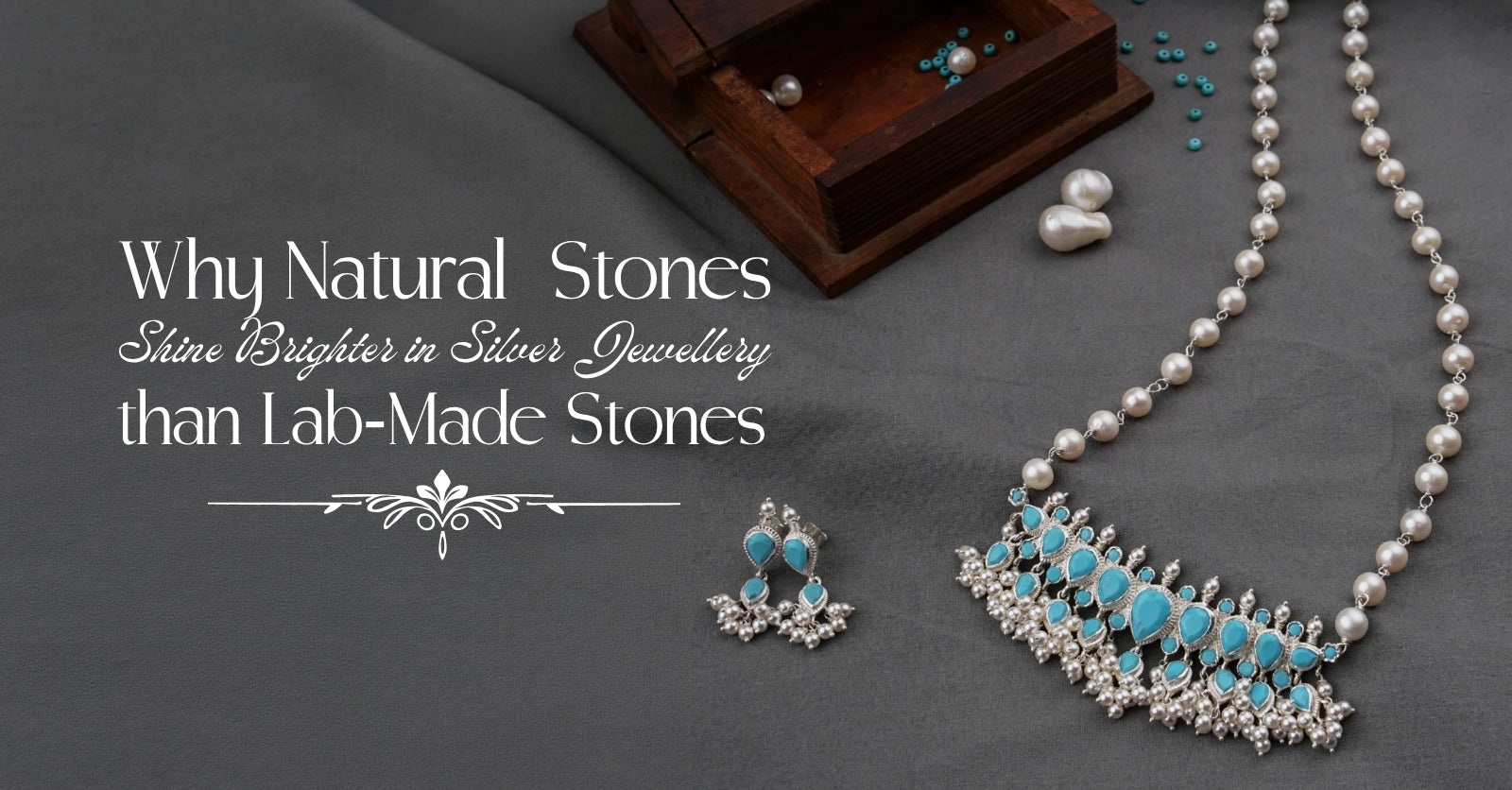 Why Natural Stones Shine Brighter in Silver Jewellery than Lab-Made Stones