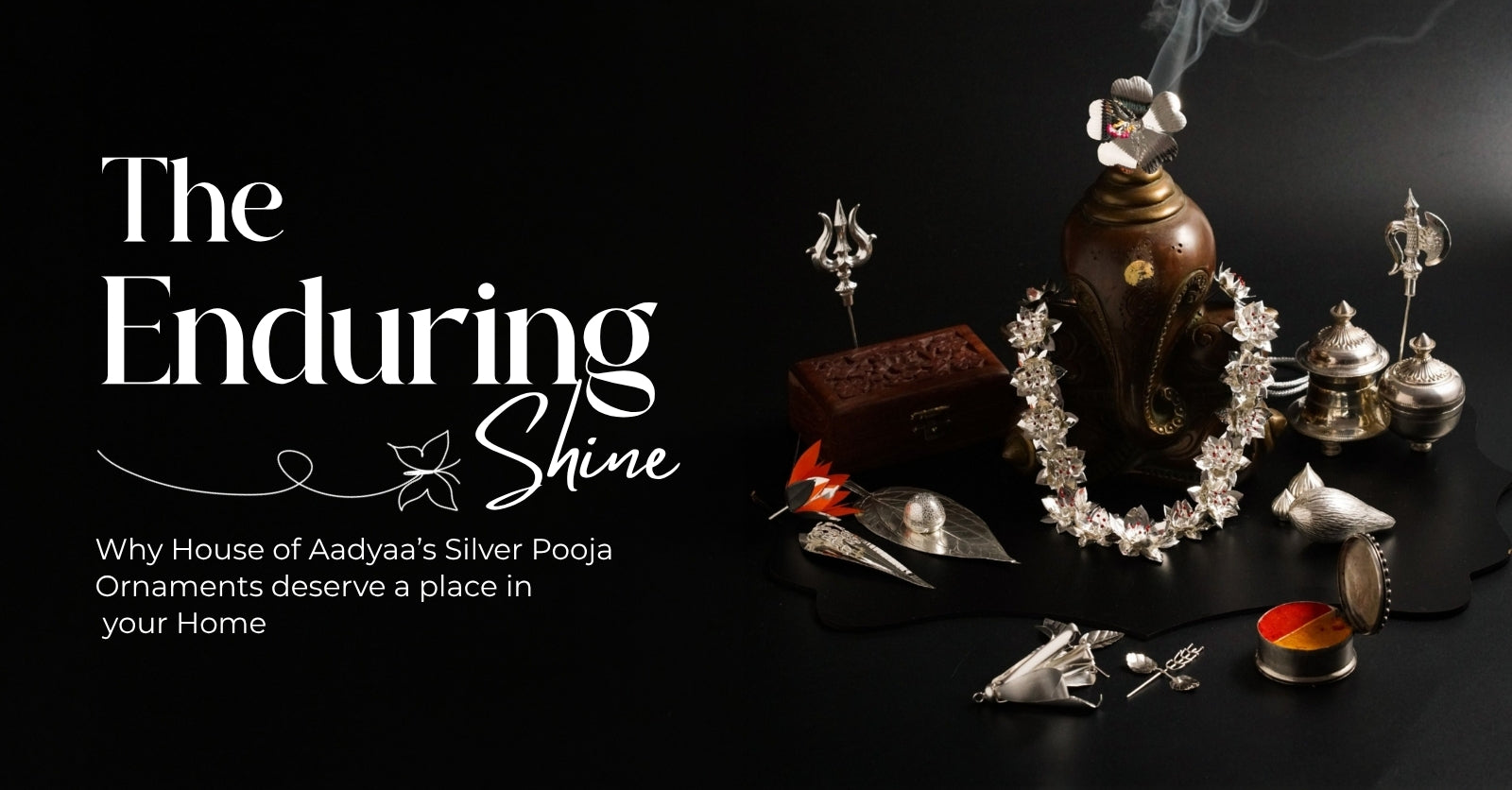 The Enduring Shine: Why House of Aadyaa’s Silver Pooja Ornaments deserve a place in your Home